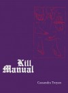 Kill Manual - Cassandra Troyan