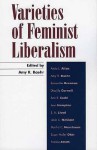 Varieties of Feminist Liberalism - Amy R. Baehr