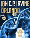 The Orlando File (Book One): A Page-Turning, Mystery & Detective Medical Thriller Conspiracy Free Ebook - IAN C.P. IRVINE