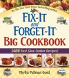 Fix-It and Forget-It Big Cookbook: 1400 Best Slow Cooker Recipes! Plus "Special Holiday Dishes" Bonus Section! - Phyllis Pellman Good