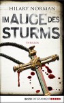 Im Auge des Sturms: Thriller (Allgemeine Reihe. Bastei Lübbe Taschenbücher) - Hilary Norman, Till Kramer