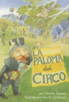 La Paloma del Circo - Victoria Zamora, Ana G. Lartitegui