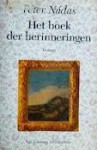 Het boek der herinneringen - Péter Nádas