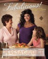 Fabulicious! - Teresa Giudice, Heather Maclean