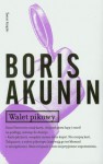 Walet pikowy - Boris Akunin, Ewa Rojewska-Olejarczuk