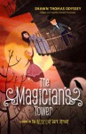 The Magician's Tower: A Sequel to the Wizard of Dark Street - Shawn Thomas Odyssey