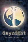 daynight (Volume 1) - Megan Thomason