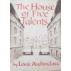 House Of Five Talents - Louis Auchincloss