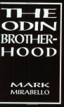 The Odin Brotherhood - Mark Mirabello