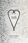 Teeth - Hannah Moskowitz