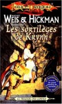 Les sortilèges de Krynn - Margaret Weis, Tracy Hickman