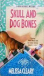 Skull And Dog Bones - Melissa Cleary