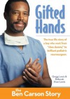 Gifted Hands, Kids Edition: The Ben Carson Story (ZonderKidz Biography) - Gregg Lewis, Deborah Shaw Lewis