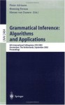 Grammatical Inference: Algorithms and Applications: 6th International Colloquium: ICGI 2002, Amsterdam, The Netherlands, September 23-25, 2002. Proceedings ... / Lecture Notes in Artificial Intelligence) - Pieter Adriaans, Henning Fernau, Menno van Zaanen