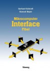 Mikrocomputer-Lnterfacefibel - Gerhard Schnell