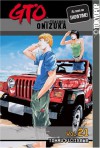 GTO: Great Teacher Onizuka, Vol. 21 - Tōru Fujisawa