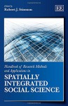 Handbook of Research Methods and Applications in Spatially Integrated Social Science (Handbook of Research Methods and Applications series) (Elgar original reference) - Robert Stimson, Robert Stimson