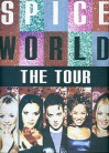 Spice World: The Tour - Spice Girls