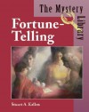 Fortune Telling - Stuart A. Kallen