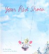 Your Red Shoes - John Hutton, Leah Busch