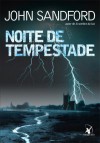 Noite de Tempestade - Alves Calado, John Sandford