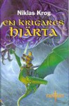 En krigares hjärta (Trilogin om Frihetskrigen #1) - Niklas Krog