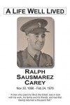 A Life Well Lived - Ralph Sausmarez Carey