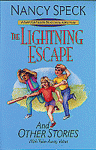 The Lightning Escape: And Other Stories (The Fair Field Friends Devotional Adventures) - Nancy Speck