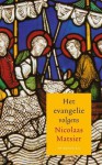 Het evangelie volgens Nicolaas Matsier - Nicolaas Matsier