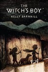 The Witch's Boy - Kelly Barnhill