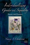 Individualizing Gender and Sexuality: Theory and Practice - Nancy J. Chodorow