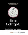 Iphone Cool Projects - Gary Bennett, Wolfgang Ante, Michael Ash