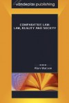 Comparative Law: Law, Reality And Society - Alan Watson