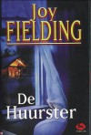 De huurster - Joy Fielding, Erica Feberwee