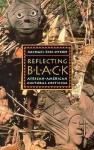 Reflecting Black: African-American Cultural Criticism - Michael Eric Dyson