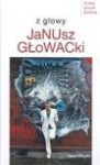 Z głowy - Janusz Głowacki