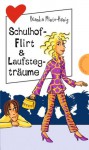 Schulhof-Flirt & Laufstegträume (Freche Mädchen - freche Bücher!) (German Edition) - Bianka Minte-König