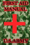 First Aid Manual - U.S. Army