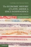 The Economic History of Latin America Since Independence - Victor Bulmer-Thomas