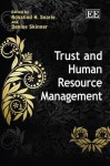 Trust and Human Resource Management - Rosalind H. Searle, Denise Skinner