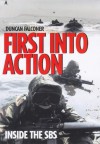 First Into Action: A Dramatic Personal Account of Life Inside the SBS - Duncan Falconer