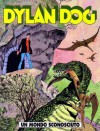 Dylan Dog n. 208: Un mondo sconosciuto - Tiziano Sclavi, Tito Faraci, Ugolino Cossu, Angelo Stano