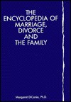 The Encyclopedia Of Marriage, Divorce And The Family - Margaret Dicanio