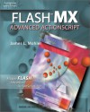 Flash MX: Advanced ActionScript [With CDROM] - James L. Mohler