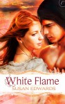 White Flame - Susan Edwards