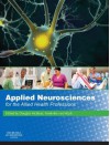 Applied Neuroscience for the Allied Health Professions - Douglas McBean, Frederike Van Wijck