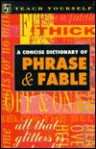 Concise Dictionary of Phrase and Fable - Passport Books