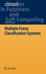 Multiple Fuzzy Classification Systems - Rafal Scherer