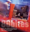 Around the World in 80 Bites - Sunil Vijayakar