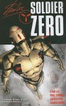 Soldier Zero Vol. 1 - Stan Lee, Paul Cornell, Javier Pina